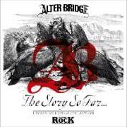 Il testo RISE TODAY degli ALTER BRIDGE è presente anche nell'album The story so far (2013)