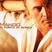 Il testo IO TI VORREI PARLARE di MANGO è presente anche nell'album Ti porto in africa (2004)