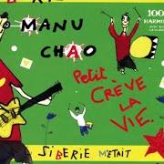 Il testo J'AI BESOIN DE LA LUNE di MANU CHAO è presente anche nell'album Sibérie m'était contéee (2004)