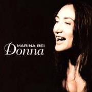 Il testo LA FACCIA CHE HO di MARINA REI è presente anche nell'album Donna (1997)