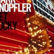 Il testo SO FAR FROM THE CLYDE di MARK KNOPFLER è presente anche nell'album Get lucky (2009)