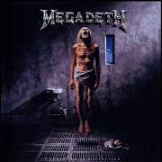 Il testo ASHES IN YOUR MOUTH dei MEGADETH è presente anche nell'album Countdown to extinction (1992)