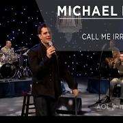 Il testo DREAM di MICHAEL BUBLÉ è presente anche nell'album Call me irresponsible (2007)