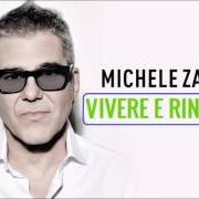 Il testo SE TU NON TORNI di MICHELE ZARRILLO è presente anche nell'album Vivere e rinascere (2017)