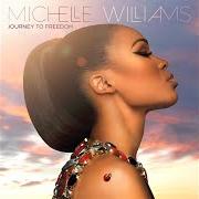 Il testo BELIEVE IN ME di MICHELLE WILLIAMS è presente anche nell'album Journey to freedom (2014)