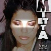 Il testo DIO DOVE SEI di MIETTA è presente anche nell'album La mia anima (1998)