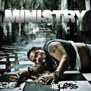 Il testo RELAPSE dei MINISTRY è presente anche nell'album Relapse (2012)