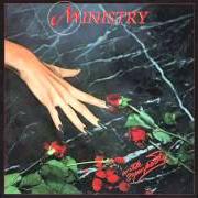 Il testo SAY YOU'RE SORRY dei MINISTRY è presente anche nell'album With symphathy (1983)