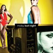 Il testo I'M IN LOVE di MOBY è presente anche nell'album Last night (2008)