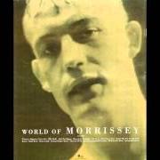 Il testo WHATEVER HAPPENS, I LOVE YOU di MORRISSEY è presente anche nell'album World of morrissey (1995)