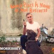 Il testo EARTH IS THE LONELIEST PLANET di MORRISSEY è presente anche nell'album World peace is none of your business (2014)