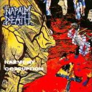 Il testo UNFIT EARTH dei NAPALM DEATH è presente anche nell'album Harmony corruption (1990)