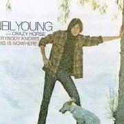 Il testo COWGIRL IN THE SAND di NEIL YOUNG è presente anche nell'album Everybody knows this is nowhere (1969)