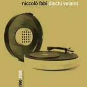 Il testo E' NON È di NICCOLÒ FABI è presente anche nell'album Dischi volanti (2006)