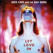 Il testo AIN'T GONNA RAIN ANYMORE dei NICK CAVE & THE BAD SEEDS è presente anche nell'album Let love in (1994)