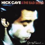 Il testo SHE FELL AWAY dei NICK CAVE & THE BAD SEEDS è presente anche nell'album Your funeral...My trial (1986)
