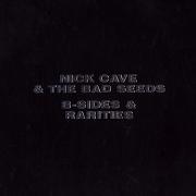 Il testo WHAT A WONDERFUL WORLD dei NICK CAVE & THE BAD SEEDS è presente anche nell'album B-sides & rarities parts i & ii (2021)