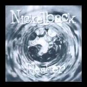 Il testo FLY dei NICKELBACK è presente anche nell'album Hesher (1996)