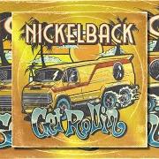 Il testo STEEL STILL RUSTS dei NICKELBACK è presente anche nell'album Get rollin' (2022)