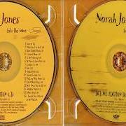 Il testo DON'T MISS YOU AT ALL di NORAH JONES è presente anche nell'album Feels like home (2004)