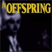 Il testo I'LL BE WAITING dei THE OFFSPRING è presente anche nell'album The offspring (1989)