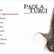 Il testo ADORO I TRAMONTI DI QUESTA STAGIONE di PAOLA TURCI è presente anche nell'album Questa parte di mondo (2002)
