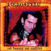 Il testo PERFETTO DIFETTOSO di PIERO PELÙ è presente anche nell'album Né buoni né cattivi (2000)