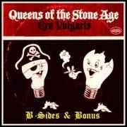 Il testo INTO THE HOLLOW dei QUEENS OF THE STONE AGE è presente anche nell'album Era vulgaris (2007)