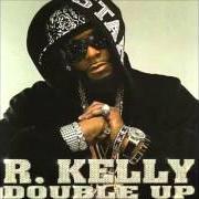 Il testo LEAVE YOUR NAME di R. KELLY è presente anche nell'album Double up (2007)