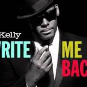 Il testo FEELIN' SINGLE di R. KELLY è presente anche nell'album Write me back (2012)