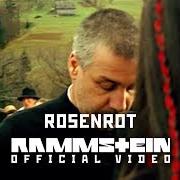 Il testo ROSENROT dei RAMMSTEIN è presente anche nell'album Rosenrot (2005)