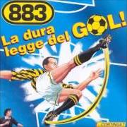 Il testo LA DURA LEGGE DEL GOAL degli 883 è presente anche nell'album La dura legge del gol (1996)