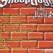 Il testo BACK UP OFF ME di SNOOP DOGG è presente anche nell'album The last meal (2000)