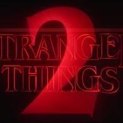 Il testo LEVITATION di SOUNDTRACK è presente anche nell'album Stranger things 2 (2017)
