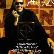 Il testo IF YOUR LOVE CANNOT BE MOVED di STEVIE WONDER è presente anche nell'album A time to love (2005)