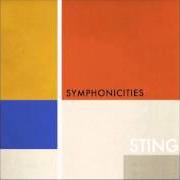 Il testo ROXANNE di STING è presente anche nell'album Symphonicities (2010)
