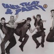 Il testo TAKE THAT & PARTY dei TAKE THAT è presente anche nell'album Take that and party (1993)