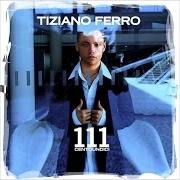 Il testo ERI COME L'ORO ORA SEI COME LORO di TIZIANO FERRO è presente anche nell'album 111 (2003)