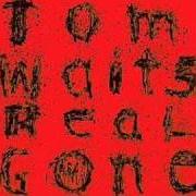 Il testo GREEN GRASS di TOM WAITS è presente anche nell'album Real gone (2004)