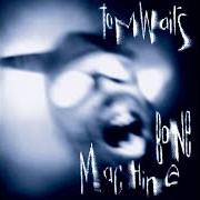 Il testo SUCH A SCREAM di TOM WAITS è presente anche nell'album Bone machine (1992)