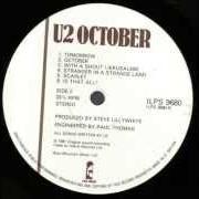 Il testo STRANGER IN A STRANGE LAND degli U2 è presente anche nell'album October (1981)