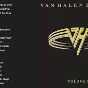 Il testo HUMANS BEING dei VAN HALEN è presente anche nell'album Best of van halen vol. 1 (1996)