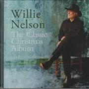 Il testo WHITE CHRISTMAS di WILLIE NELSON è presente anche nell'album The classic christmas album (2012)