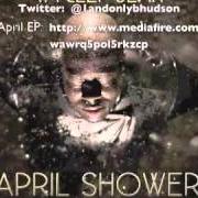 Il testo APRIL SHOWERS di WYCLEF JEAN è presente anche nell'album April showers (2013)