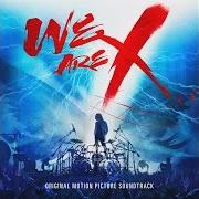 Il testo ART OF LIFE -3RD MOVEMENT- degli X JAPAN è presente anche nell'album We are x soundtrack (2017)