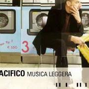 Il testo CENT'ANNI ALMENO di PACIFICO è presente anche nell'album Musica leggera (2004)