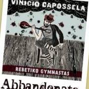 Il testo GYMNASTIKA di VINICIO CAPOSSELA è presente anche nell'album Rebetiko gymnastas (2012)