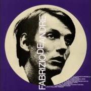 Il testo S'Ì FOSSE FOCO di FABRIZIO DE ANDRÈ è presente anche nell'album Volume iii (1968)