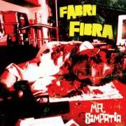 Il testo SOLO UNA BOTTA di FABRI FIBRA è presente anche nell'album Mr. simpatia (2004)