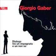 Il testo LA BOMBOLA di GIORGIO GABER è presente anche nell'album Dialogo tra un impegnato e un non so (1972)